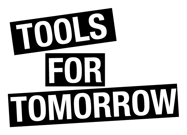 Tools for Tomorrow